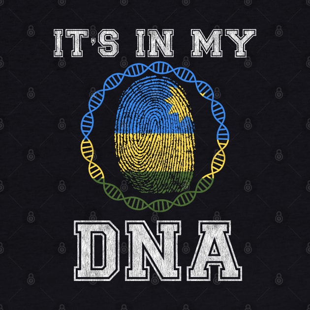 Rwanda  It's In My DNA - Gift for Rwandan From Rwanda by Country Flags